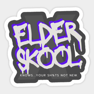 Elder sKOOL Nothing New Kid. Sticker